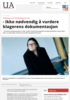 - Ikke nødvendig å vurdere klagerens dokumentasjon