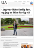 - Jeg var ikke farlig før, og jeg er ikke farlig nå