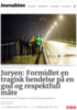 Juryen: Formidlet en tragisk hendelse på en god og respektfull måte