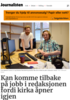 Kan komme tilbake på jobb i redaksjonen fordi kirka åpner igjen