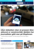 KRONIKK Uber-debatten viser at pressen ikke akkurat er venstrevridd. Sjelden har journalister gått mer på limpinnen