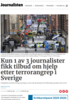 Kun 1 av 3 journalister fikk tilbud om hjelp etter terrorangrep i Sverige