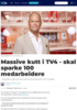 Massive kutt i TV4 - skal sparke 100 medarbeidere