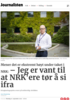Mener det er ekstremt høyt under taket i NRK: - Jeg er vant til at NRK'ere tør å si ifra