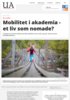 Mobilitet i akademia - et liv som nomade?