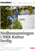 Nedbemanningen i NRK Kultur ferdig