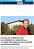 Nordnorsk redaktør med brannfakkel om utdanninga: Foreslår å kombinere journalistikk med kommunikasjon
