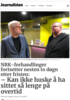 NRK-forhandlinger fortsetter nesten to døgn etter fristen: - Kan ikke huske å ha sittet så lenge på overtid