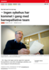 Nyheter - Ingen sykehus har kommet i gang med barnepalliative team