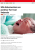 Nyheter Må dokumentere en jordmor for hver fødende