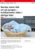 Nyheter Norske menn fikk svi på pungen - fruktbarheten faller i dårlige tider