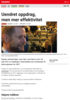 Nyheter Uendret oppdrag, men mer effektivitet