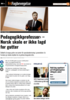Pedagogikkprofessor: - Norsk skole er ikke lagd for gutter
