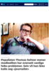 Populisten Thomas Seltzer mener medieeliten har oversett vanlige folks problemer. Selv vil han ikke kalle seg «journalist»