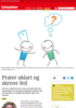 Prater uklart og skriver feil