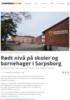Rødt nivå på skoler og barnehager i Sarpsborg