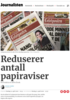 Reduserer antall papiraviser