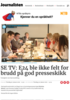 SE TV: E24 ble ikke felt for brudd på god presseskikk