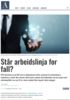 Står arbeidslinja for fall?