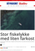 Stor fiskelykke med liten farkost