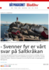 - Svenner fyr er vårt svar på Saltkråkan