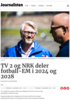 TV 2 og NRK deler fotball-EM i 2024 og 2028