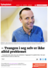 - Tvangen i seg selv er ikke alltid problemet