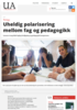 Uheldig polarisering mellom fag og pedagogikk