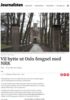 Vil bytte ut Oslo fengsel med NRK
