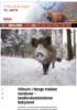 Villsvin i Norge trekker nordover - landbruksministeren bekymret