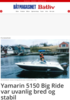 Yamarin 5150 Big Ride var uvanlig bred og stabil